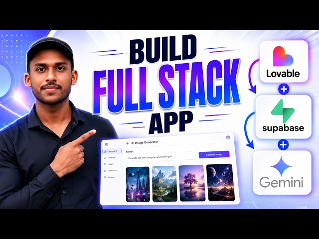 Build a Full Stack AI Image Generator App Using Lovable + Gemini API + Supabase