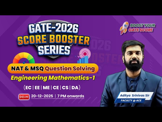 GATE 2026: Engineering Mathematics-1 | Score Booster Series | NAT & MSQ Question Solving |ACE Online