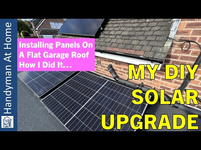 DIY Solar Power Upgrade - Installing Solar Panels On A Flat Garage Roof