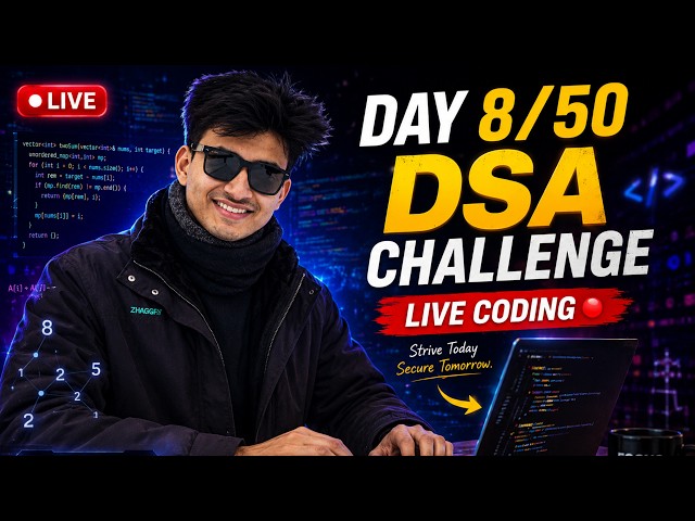 Day 8 of DSA 50 Days 🔥| After a Long break | Coding till Placed | Live Coding + Placement Grind