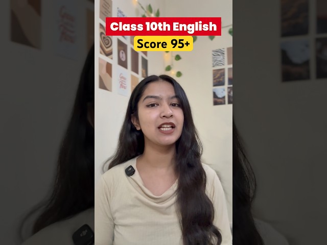 STOP Studying Class 10th English Like This! Score 95+ in Class 10 2025-26 Boards