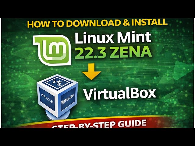 How to Download and Install Linux mint 22.3 zena on VirtualBox step by step guide| 2026 Update