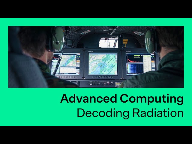 Advanced Computing episode 1: Decoding radiation
