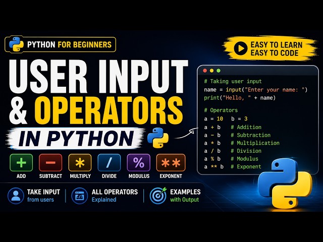 Python Operators & User Input Explained | Lecture 3