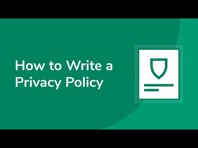 How to Write a Privacy Policy
