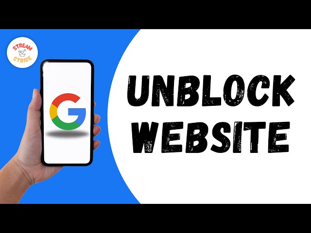 HOW TO UNBLOCK WEBSITES ON GOOGLE