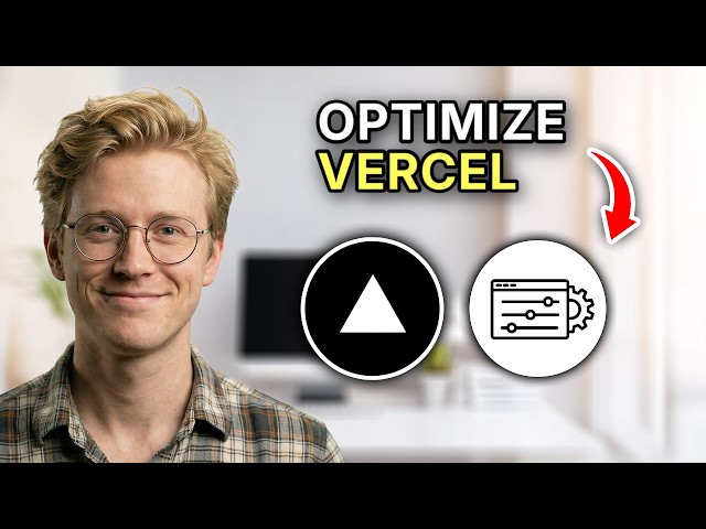 How to Optimize Vercel Workflow - Step by Step 2026