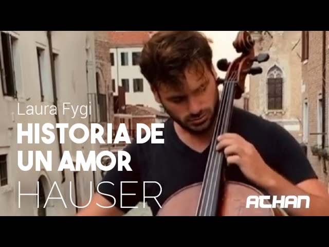 HISTORIA De Un Amor - Laura Fygi / Cover by HAUSER Cello (Lyrics)