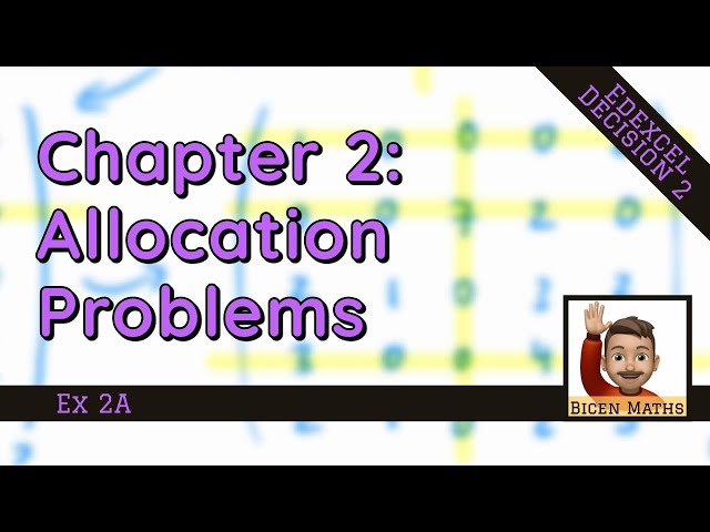 Allocation Problems 1 • The Hungarian algorithm • D2 Ex2A • ⌨️