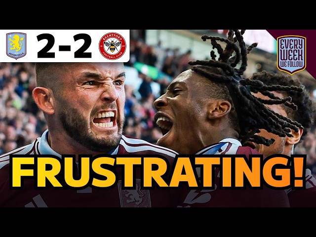 Villa Go CLOSE to Swatting the Bees at Villa Park | Aston Villa 2-2 Brentford Match Review