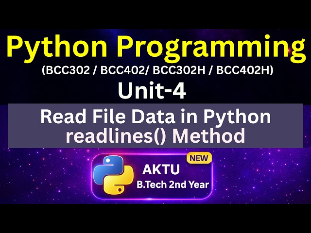 U4L10 readlines() Method | Read File Data in Python AKTU | B.Tech 2nd Year | Unit-4 | Eduglue