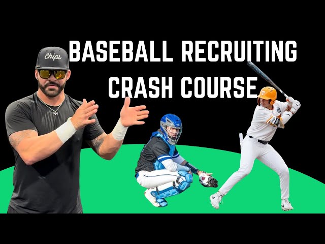Baseball Recruiting Crash Course - Everything You Need to Know to Get Recruited