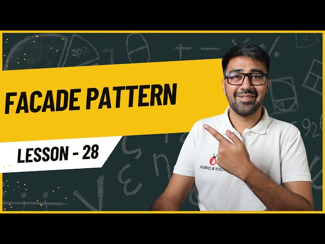 Facade Design Pattern Explained with Python Example | Low Level Design - Lesson 28