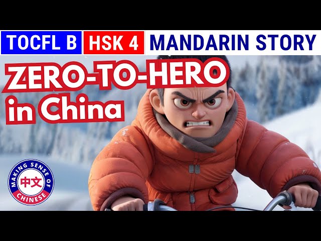 Learn Chinese With Stories: His Zero-to-Hero Journey in China