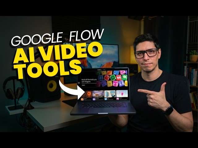 Google Flow AI VIDEO Tools: Complete deep dive Guide