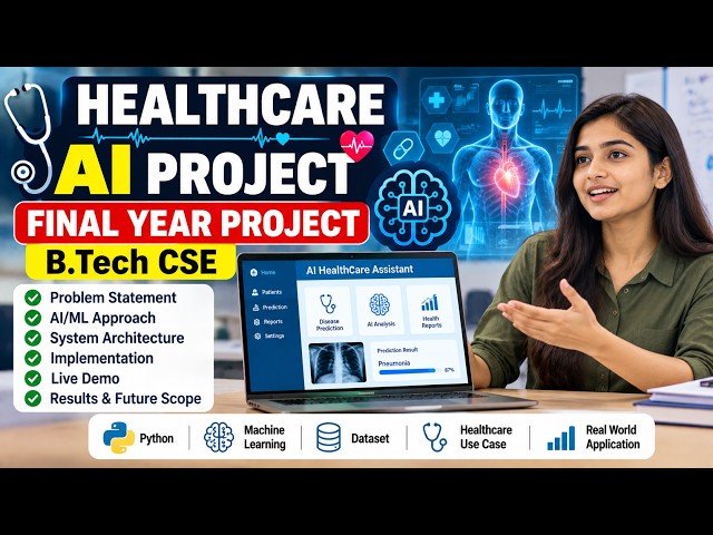 Healthcare AI Project  Final Year B Tech CSE Project Presentation & Demo  Artificial Intelligence