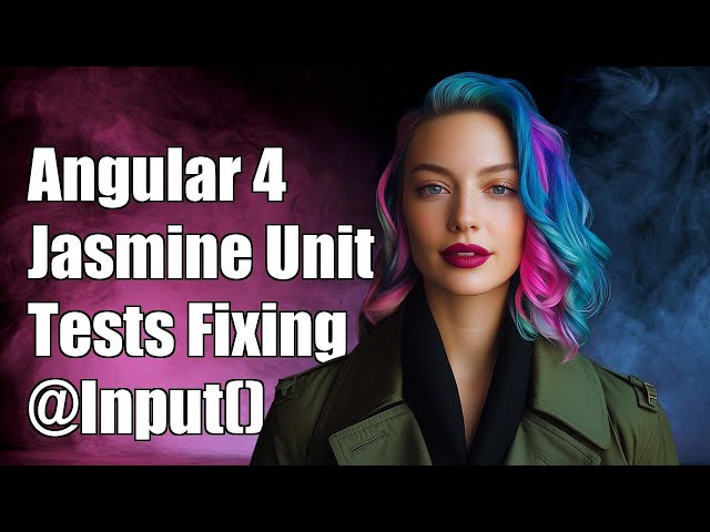 Angular 4 Jasmine Unit Tests: Fixing fixture.detectChanges() with @Input() Changes