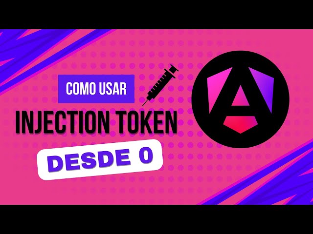 🔥 Domina los Injection Tokens Desde 0 | Angular V19