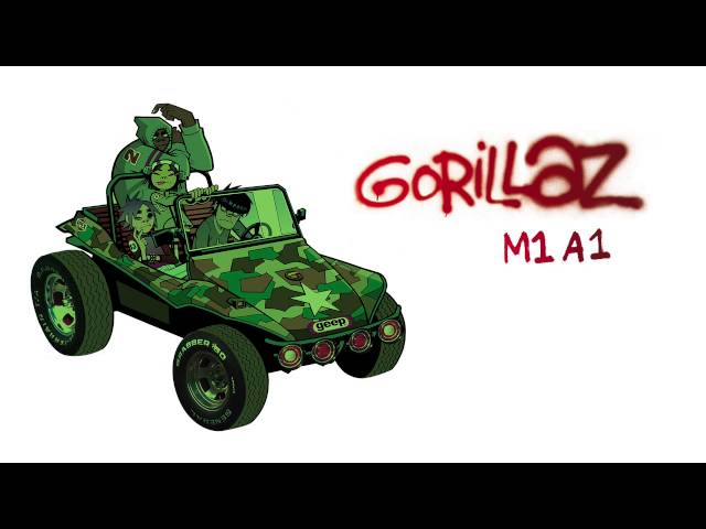 Gorillaz - M1 A1 - Gorillaz