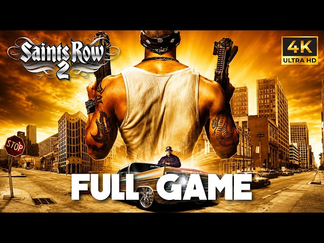 SAINTS ROW 2 REMASTERED: GENTLEMEN OF THE ROW - Full Game | 4K