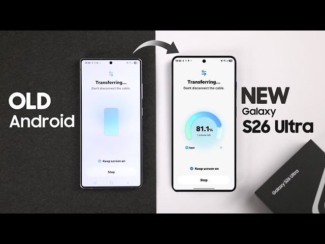 How to Transfer All Data from Old Samsung Android to New Galaxy S26 Ultra!