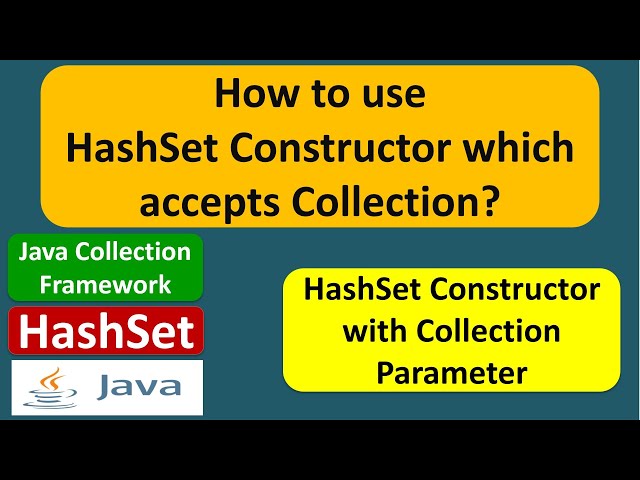 How to use HashSet Constructor which accepts Collection? | Java Collection Framework