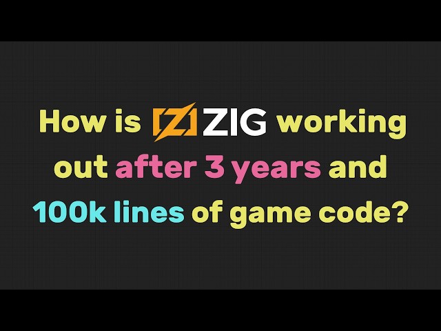 How is Zig working out after 3 years and 100k lines of game code?