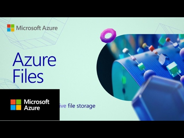 Azure Files: simple, secure, cloud and AI ready file storage