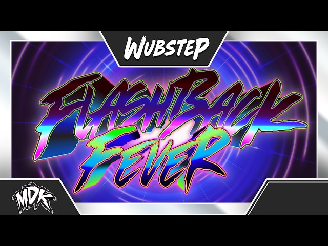 ♪ MDK - Flashback Fever ♪