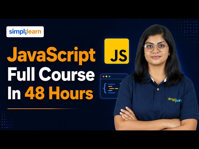 JavaScript Full Course 2026 In 48 Hours | JavaScript Tutorial For Beginners | Simplilearn