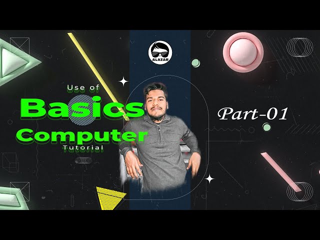 Introduction to Computer Basics |  A Comprehensive Tutorial