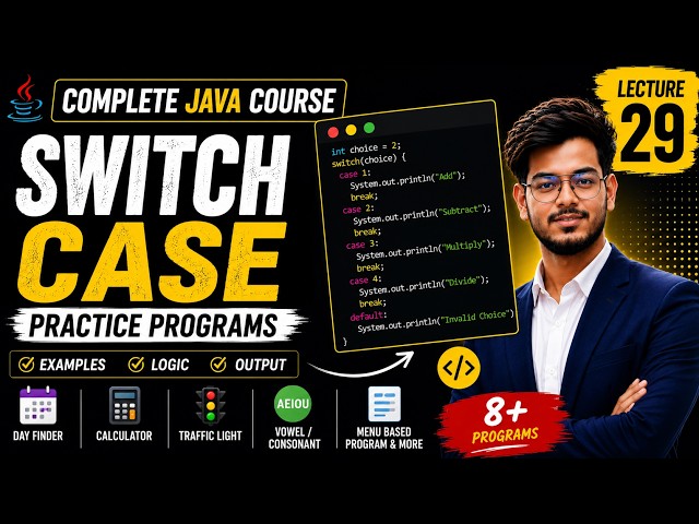 Switch Case Programs in Java | Calculator, Vowel, Day & More | Complete Java Course | Lecture 29