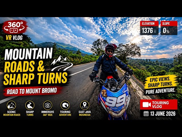 🎥 360° VR Vlog | Mountain Roads & Sharp Turns 🏍️⛰️ | Road to Mount Bromo | 13 June 2026