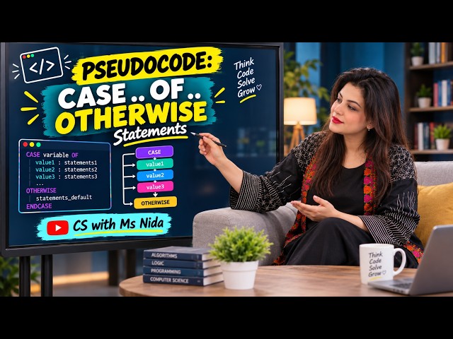 LECTURE#8 | PSEUDOCODE | CASE  OF  OTHERWISE | Paper 2