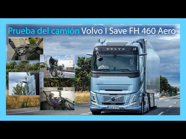 Prueba camión Volvo I Save FH 460 Aero