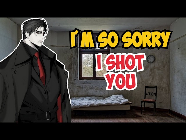 [M4F] Shot By Your Mafia King Husband [injured listener] [dramatic] [apology]