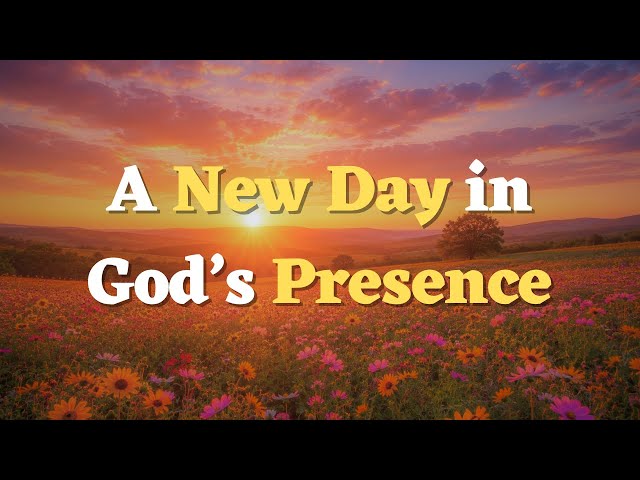 A Morning Prayer Before You Start Your Day | Walking Forward With God's Strength