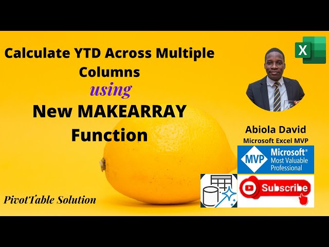 Calculate YTD Across Multiple Columns Using New MAKEARRAY Excel Function + PivotTable Solution