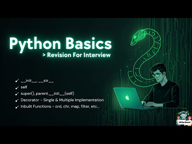 __init__, __str__, self, Decorator, In-built functions | Python Revision | White Board