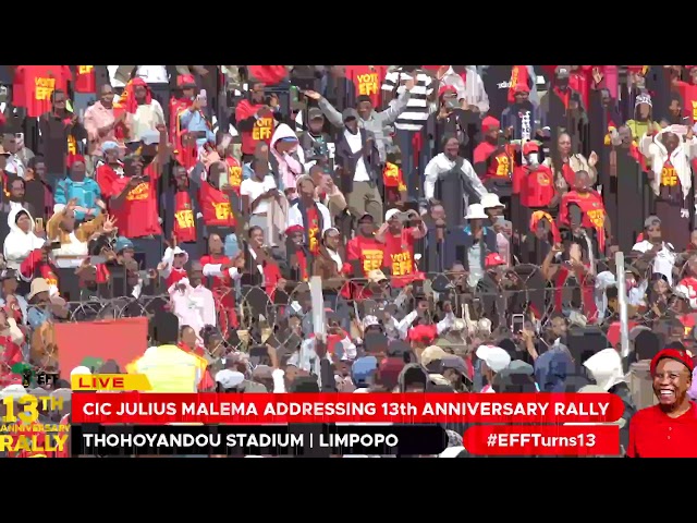 EFF 13th Anniversary Rally and 2026 Local Government Elections Manifesto Launch