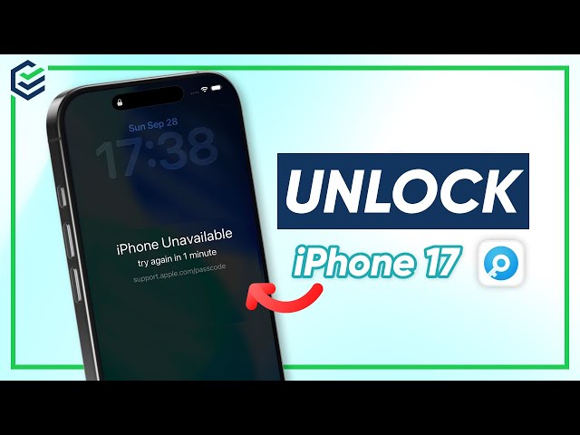 How to Unlock iPhone 17 Unavailable | iOS 26 Supported
