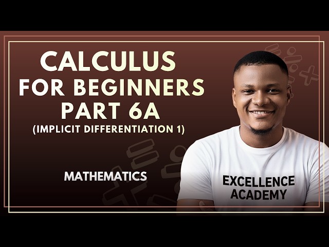 Implicit Differentiation 1 | How to Solve Implicit Differentiation Questions #excellenceacademy