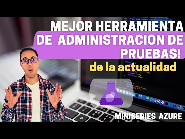 🔴AZURE TEST PLANS es una locura, lo tiene todo ! descubre por qué es tan usada a nivel mundial 🔥