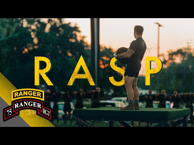 75th Ranger Regiment: RASP, An inside look at the Ranger Assessment and Selection Program
