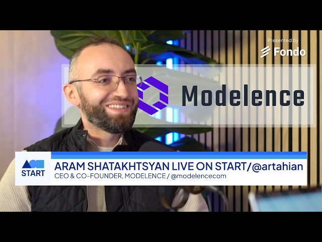 START: Aram Shatakhtsyan, Founder & CEO, Modelence "Build production-ready apps with AI"
