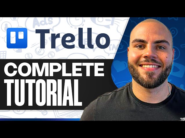 Trello Tutorial: How To Use Trello 2026 (Full In-Depth Guide)