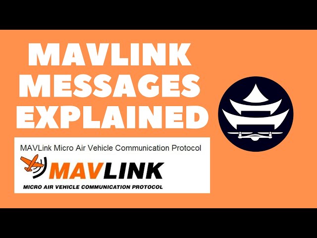 MAVLink Messages | Dissecting the Protocol