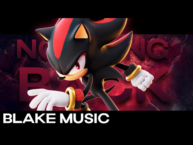 Shadow The Hedgehog Rap Song | "No Going Back" | Blake Music [Sonic The Hedgehog]