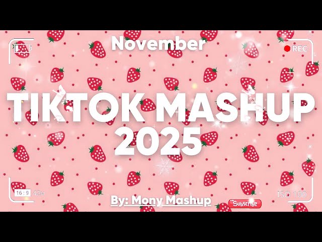 Tiktok Mashup November 💖2025💖 (Not Clean)