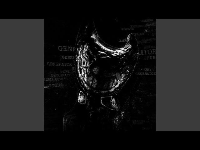 GENERATOR (super slowed)